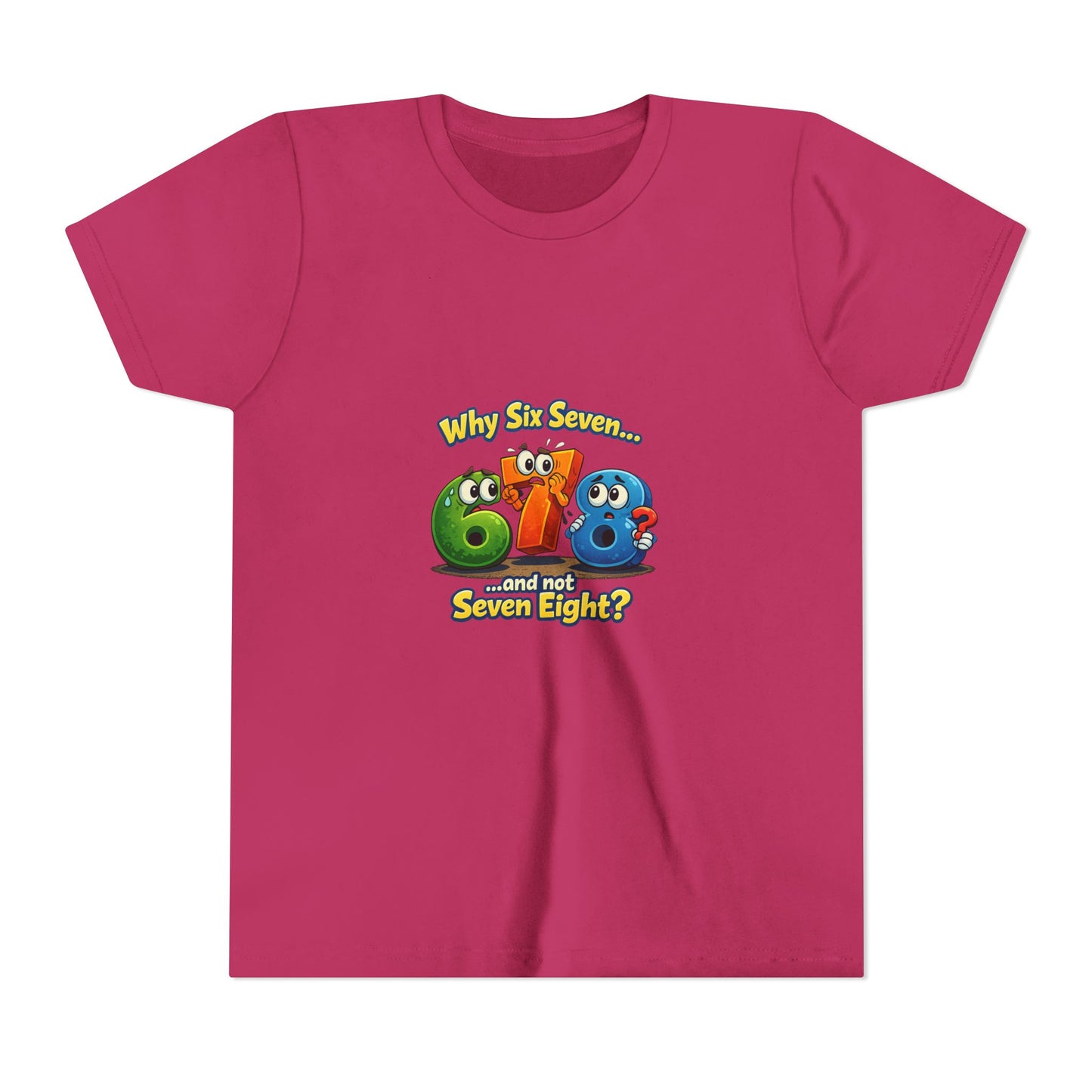 Funny Cartoon Youth Tee "Why 67 and Not 78?"