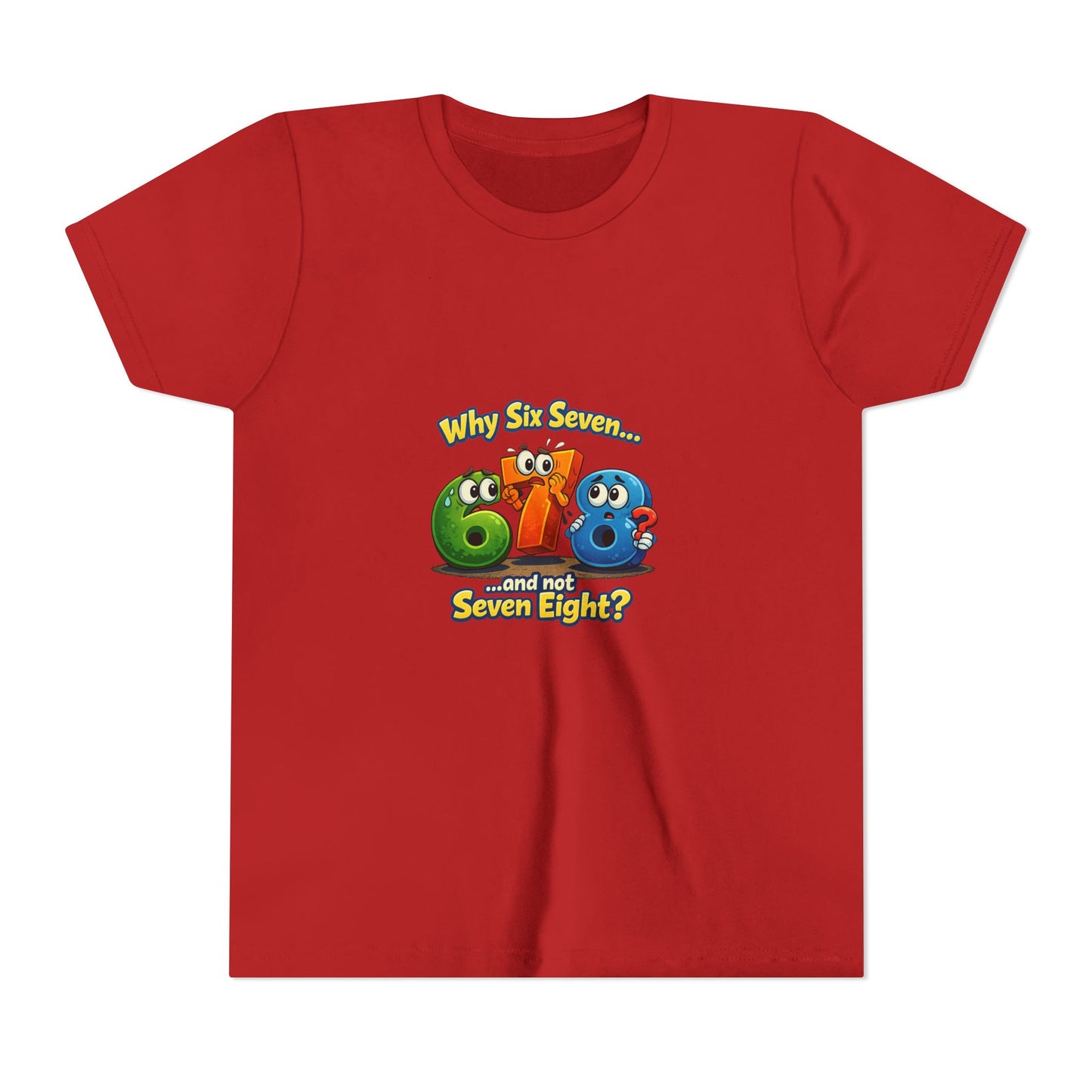 Funny Cartoon Youth Tee "Why 67 and Not 78?"